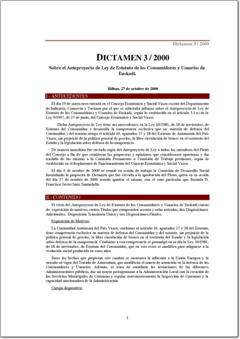 Año 2000 Dictamen 3/00 sobre el Anteproyecto de Ley de Estatuto de los Consumidores y Usuarios de Euskadi (pdf).