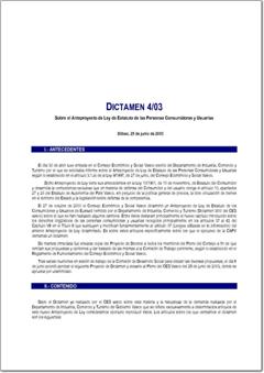 Año 2003 Dictamen 4/03 sobre el Anteproyecto de Ley de Estatuto de las Personas Consumidoras y Usuarias (pdf).