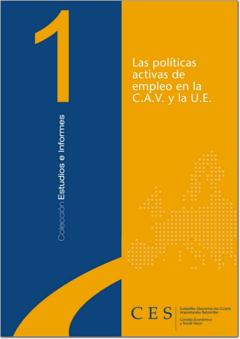Estudio nº 1: Las Políticas Activas de Empleo en la CAPV y en la EU 2004