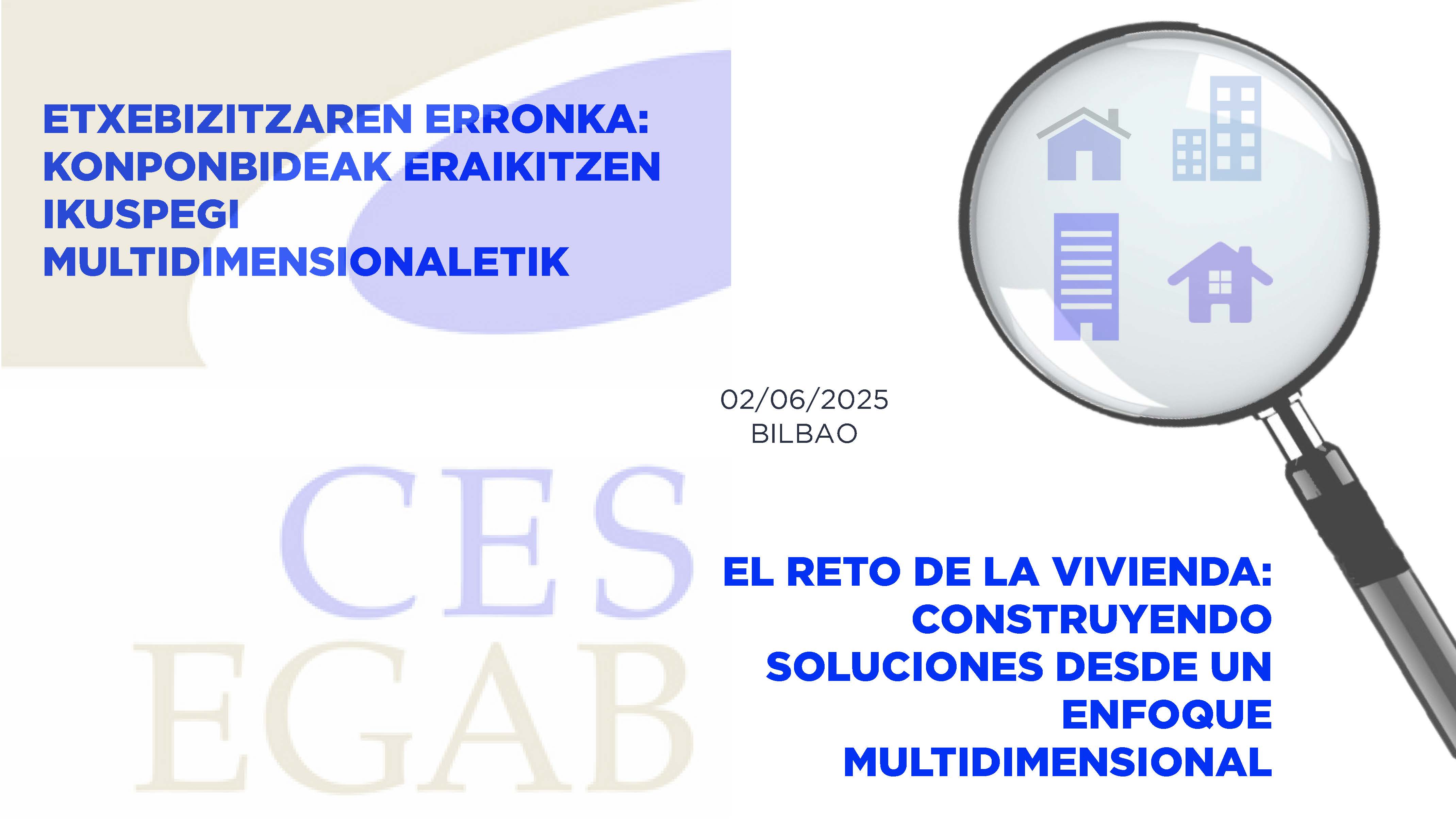 El CES Vasco organiza una jornada que aborda el reto de la vivienda en Euskadi