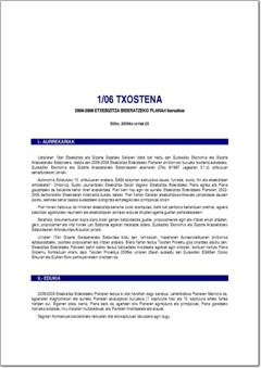 2006. Urtea. 1/06 Txostena 2006-2009 ETXEBIZITZA BIDERATZEKO PLANAri buruzkoa (pdf).