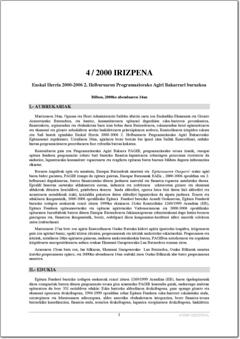  4/00 Irizpena Euskal Herria 2000-2006 2. Helburuaren Programaziorako Agiri Bakarrari buruzkoa (pdf).