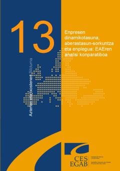 Estudio Nº 13; Dinamismo empresarial, creación de riqueza y empleo: un análisis comparado desde la CAPV