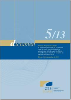 Dictamen 5/13 sobre el Proyecto de Decreto de segunda modificación del Decreto por el que se regula el procedimiento de actuación que deberán seguir las Diputaciones Forales en materia de adopción de 