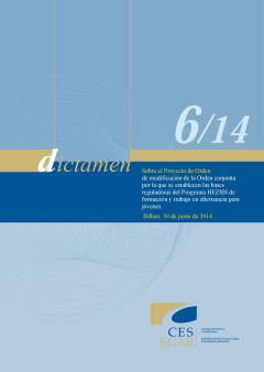 Dictamen 6/14 sobre el Proyecto Orden de modificación de la Orden conjunta por la que se establecen las bases reguladoras del Programa HEZIBI de formación y trabajo en alternancia para jóvenes.