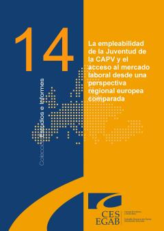 “La empleabilidad de la juventud de la CAPV y el acceso al mercado laboral desde una perspectiva regional europea comparada”