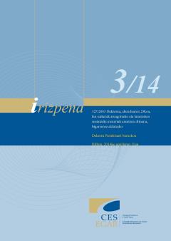 3/14 Irizpena, 327/2003 Dekretua, abenduaren 23koa, lan-aukerak areagotzeko eta laneratzea sustatzeko neurriak arautzen dituena, bigarrenez aldatzeko dekretu-proiektuari buruzkoa.