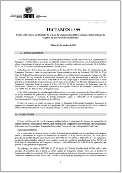 Año 1999 Dictamen 1/99 sobre el Proyecto de Decreto de la Ley de transporte público urbano e interurbano de viajeros en automóviles de turismo (pdf).