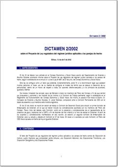 Año 2002 Dictamen 2/02 sobre el Proyecto de Ley reguladora del régimen jurídico aplicable a las parejas de hecho. (pdf).