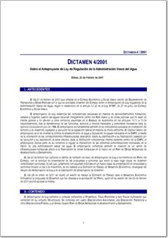 Año 2001 Dictamen 4/01 sobre el Anteproyecto de Ley de Regulación de la Administración Vasca del Agua (pdf).