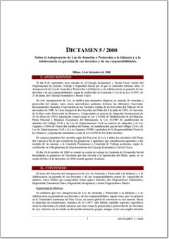 Dictamen 5/00 sobre el Anteproyecto de Ley de Atención y Protección a la Infancia y a la Adolescencia en garantía de sus derechos y de sus responsabilidades (pdf).