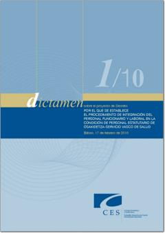 Dictamen 1/10 sobre el Proyecto de Decreto por el que se establece el procedimiento de integración del personal funcionario y laboral en la condición de personal estatutario de Osakidetza-Servicio Vas