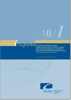 1/10 Irizpena, Osakidetza-Euskal Osasun Zerbitzuaren estatutupeko langile gisa funtzionarioak eta langileak integratzeko prozedura ezarri duen Dekretu Proiektuari buruzkoa