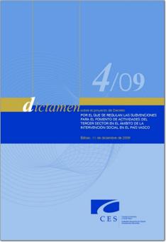 DICTAMEN 4/09 sobre el Proyecto de Decreto por el que se regulan las subvenciones para el fomento de actividades del tercer sector en el ámbito de la intervención social en el País Vasco