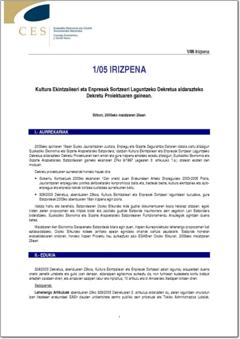  1/05 irizpena, Kultura Ekintzaileari eta Enpresak Sortzeari Laguntzeko Dekretua aldarazteko Dekretu Proiektuaren gainean (pdf).