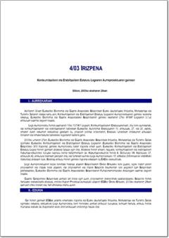 4/03 irizpena, Kontsumitzaileen eta Erabiltzaileen Estatutu Legearen Aurreproiektuaren gainean (pdf).