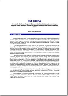 4/06 irizpena, Borondatezko Gizarte Aurreikuspeneko Erakundeen bitartez bideratutako gizarte aurreikuspen osagarriko sistema jakin batzuk ezartzeko diru laguntzak araupetzen dituen Dekret