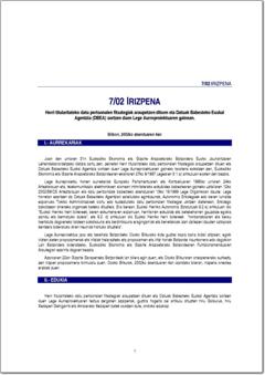 7/02 irizpena, Herri titularitateko datu pertsonalen fitxategiak araupetzen dituen eta Datuak Babesteko Euskal Agentzia (DBEA) sortzen duen Lege Aurreproiektuaren gainean (pdf).